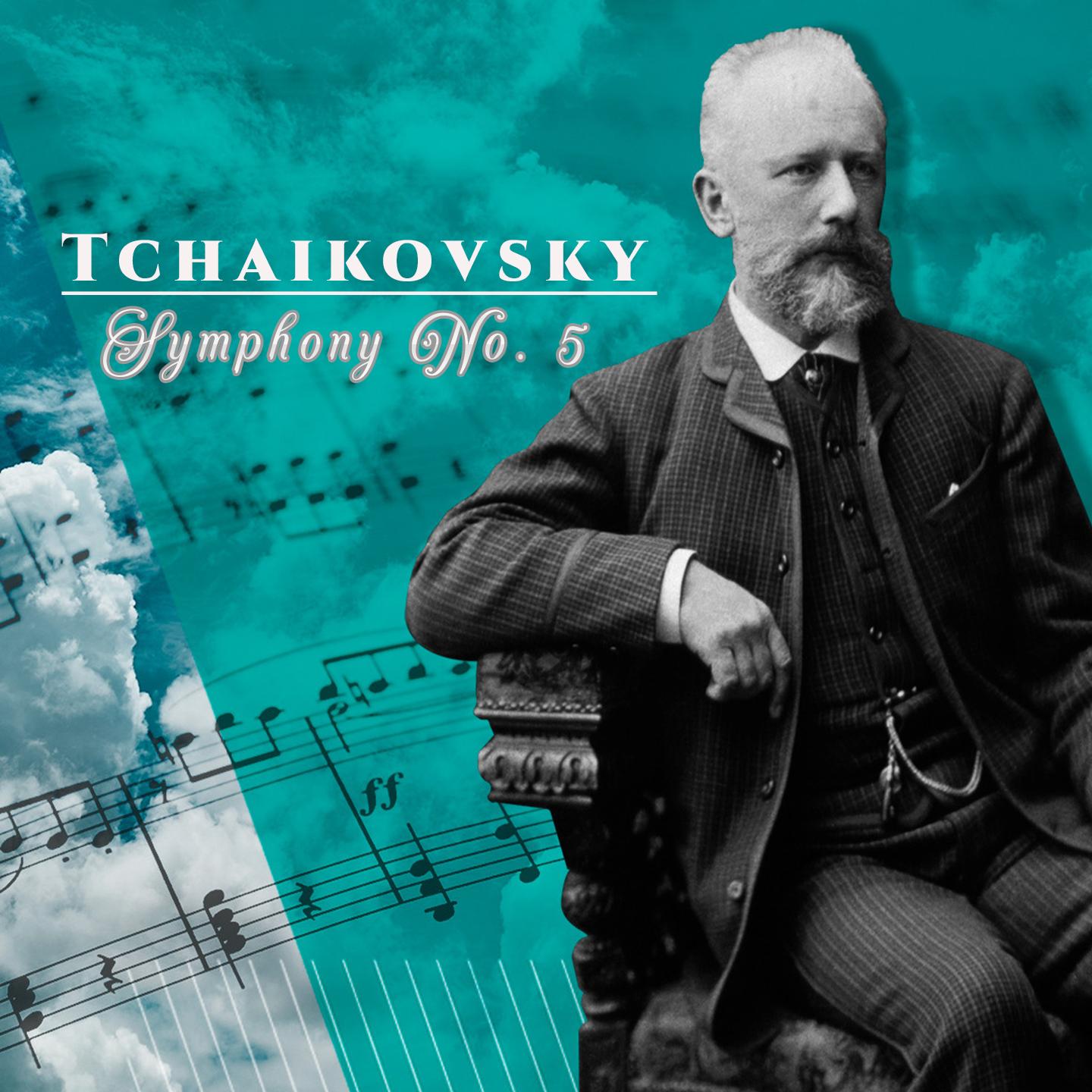 Tchaikovsky, Symphony No. 5