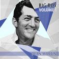 Big Boy Dean Martin, Vol. 1