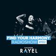 Find Your Harmony Radioshow #102