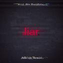 Liar (Addice Remix)专辑