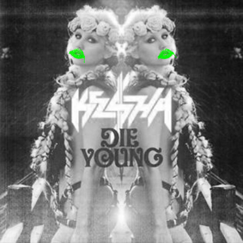 Die Young (SIDEPIECE Treat)
