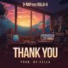 D-Rap - Thank You (feat. Killa G) (Radio Edit)