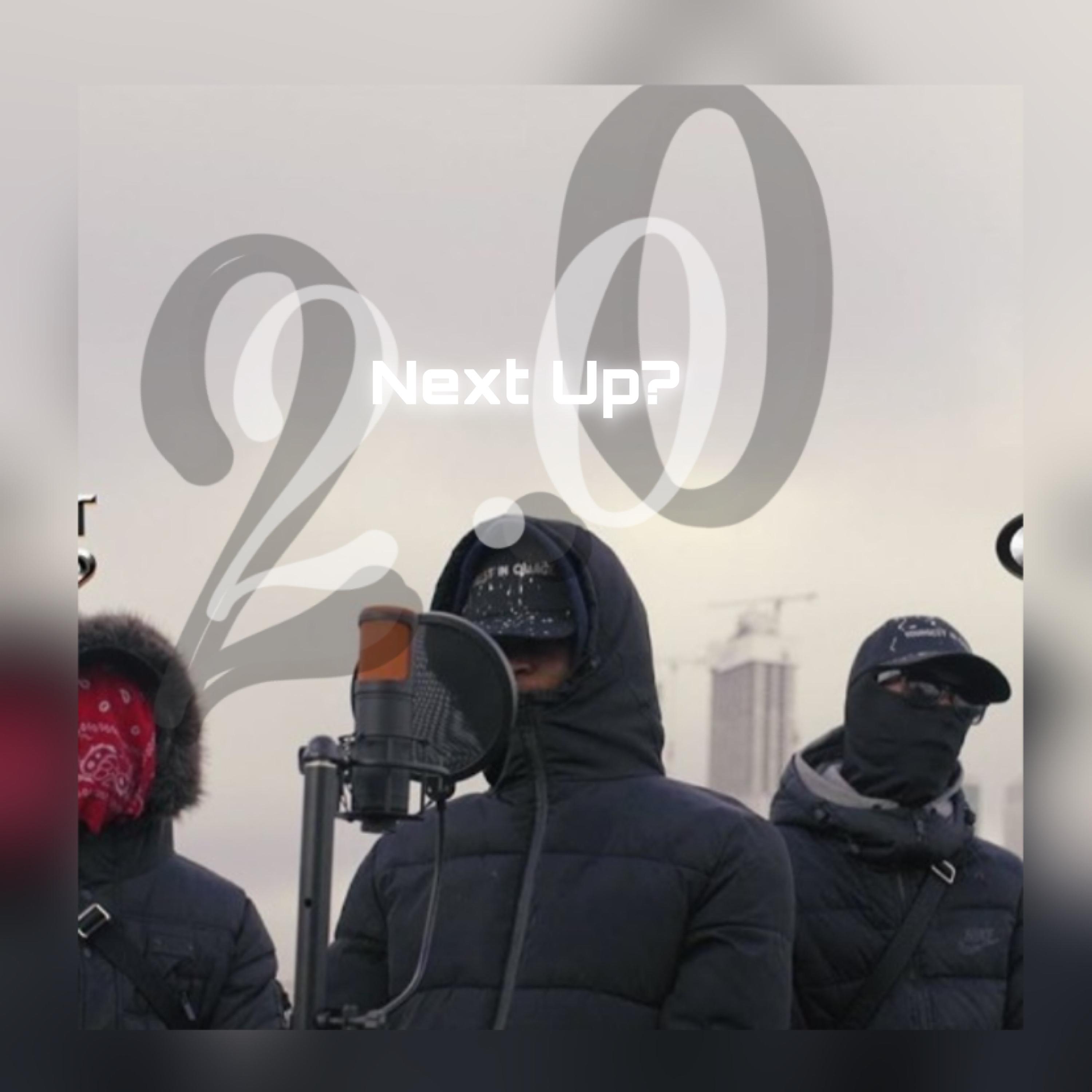 Next Up? 2.0
