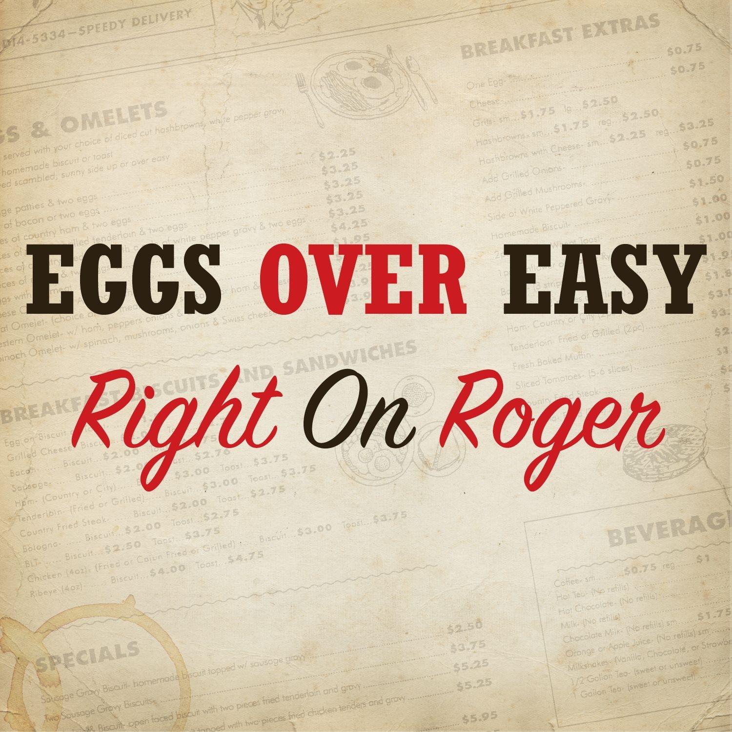 Right On Roger