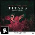 Titans (Bounce Edit)