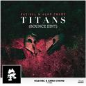 Titans (Bounce Edit)专辑