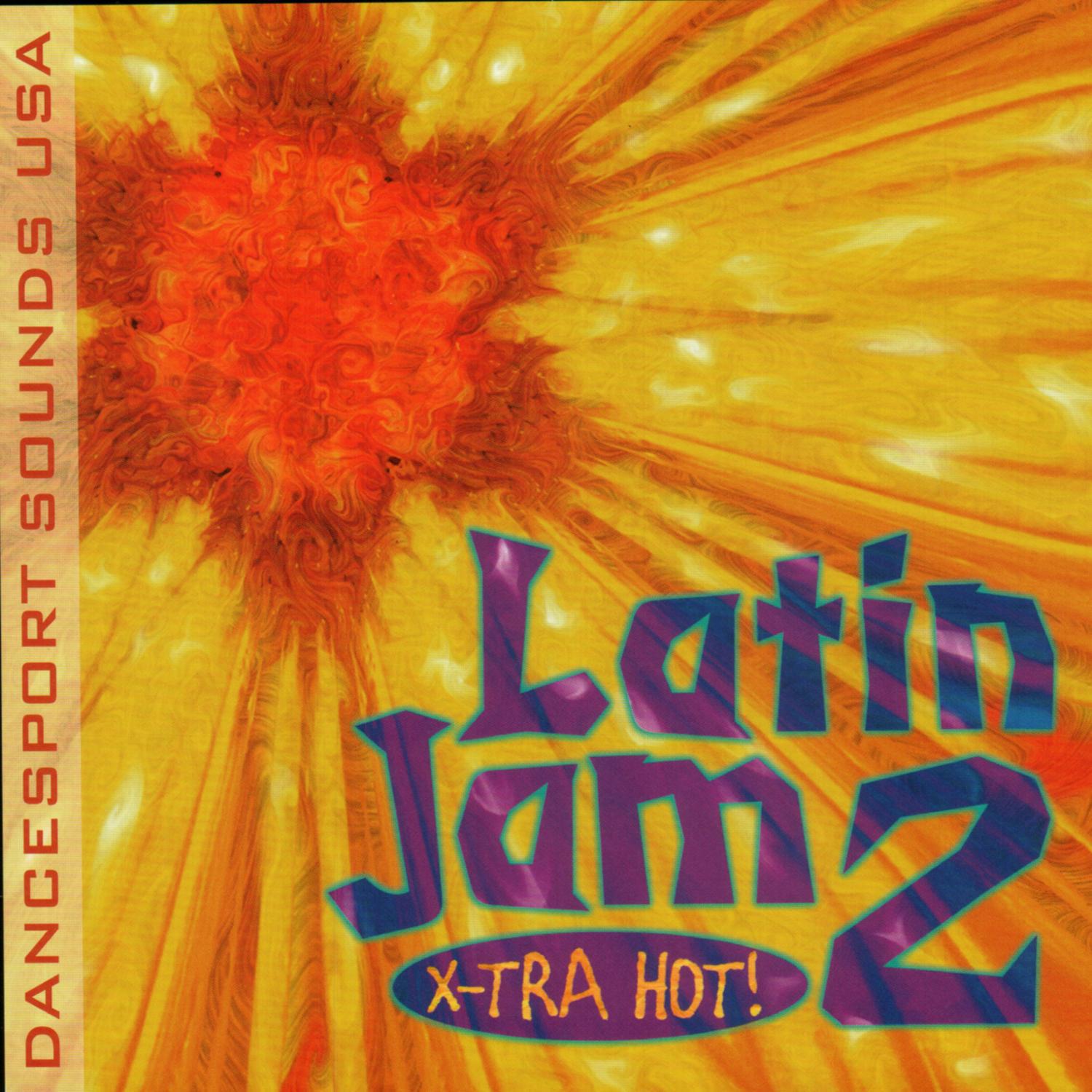 Latin Jam 2 : X-Tra Hot!专辑