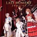 LAST MOMENT(初回限定盤A)