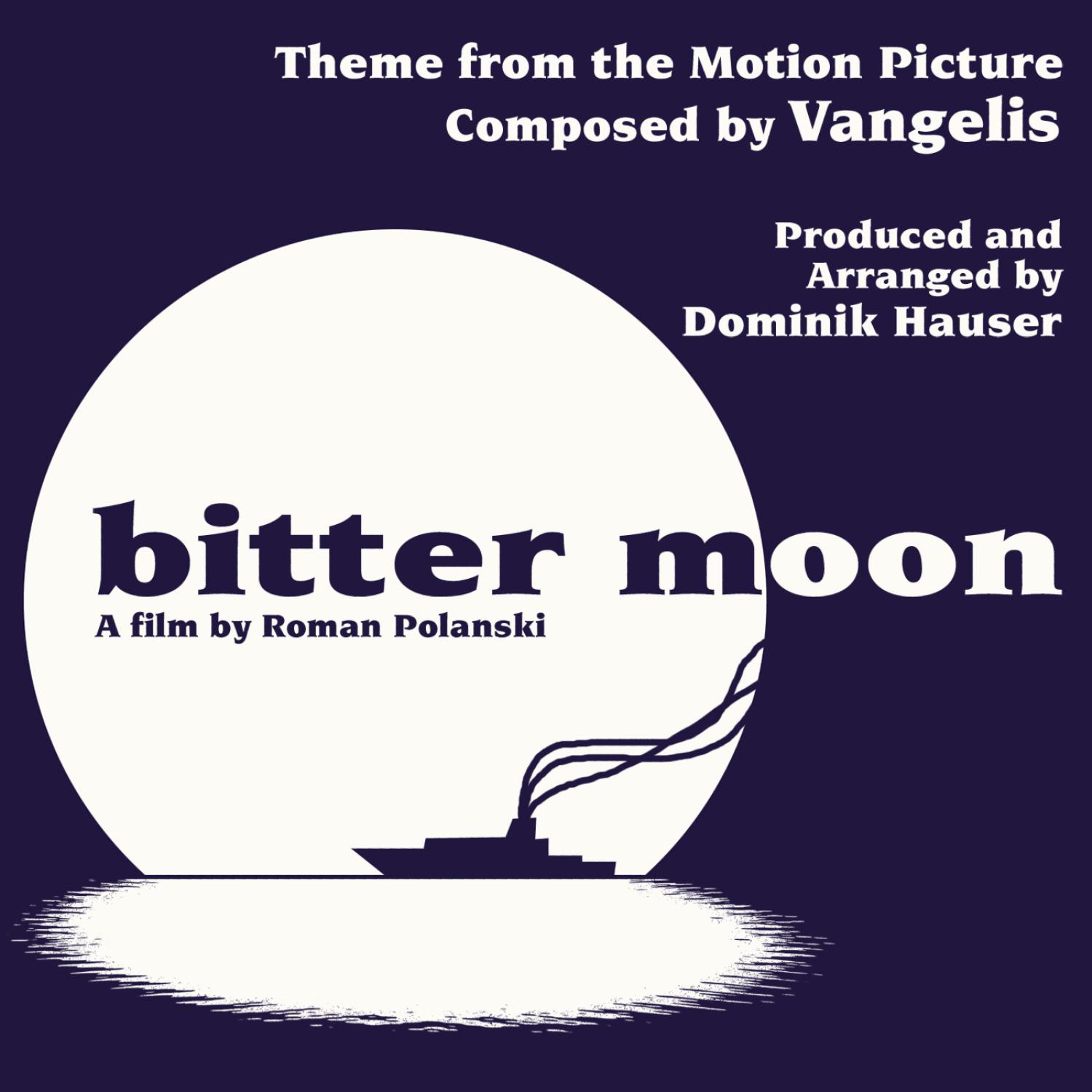 Bitter Moon - Theme from the Motion Picture (Vangelis)