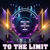 Deejay P-Mix - To The Limit (feat. Carroll Davis & Denman)