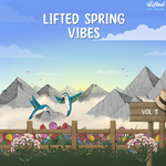 Lifted Spring Vibes, Vol.3专辑