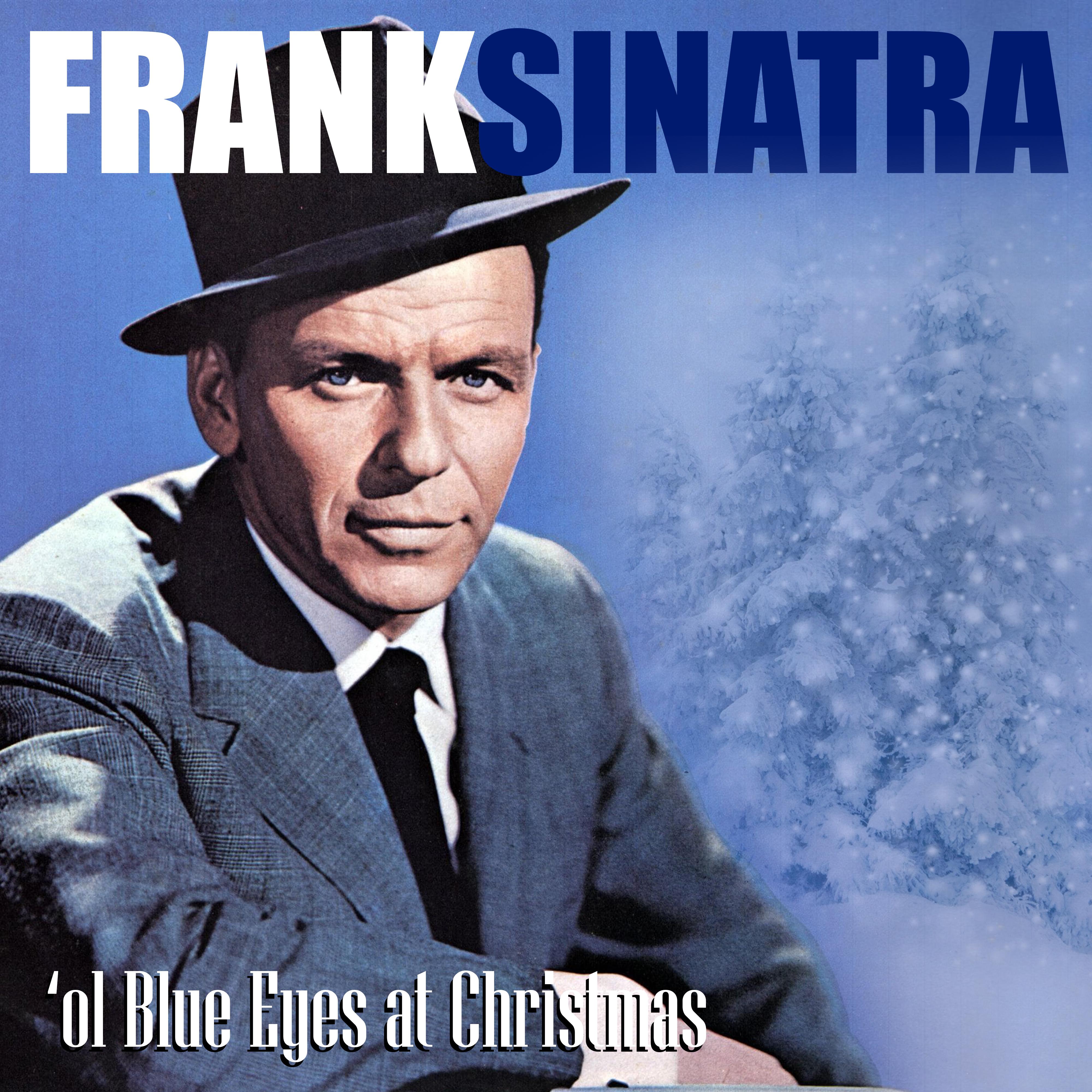 歌手:frank sinatra 所属专辑:ol blue eyes at christmas 播放 收藏