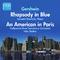 GERSHWIN: Rhapsody in Blue / An American in Paris (F. Slatkin) (1956)专辑