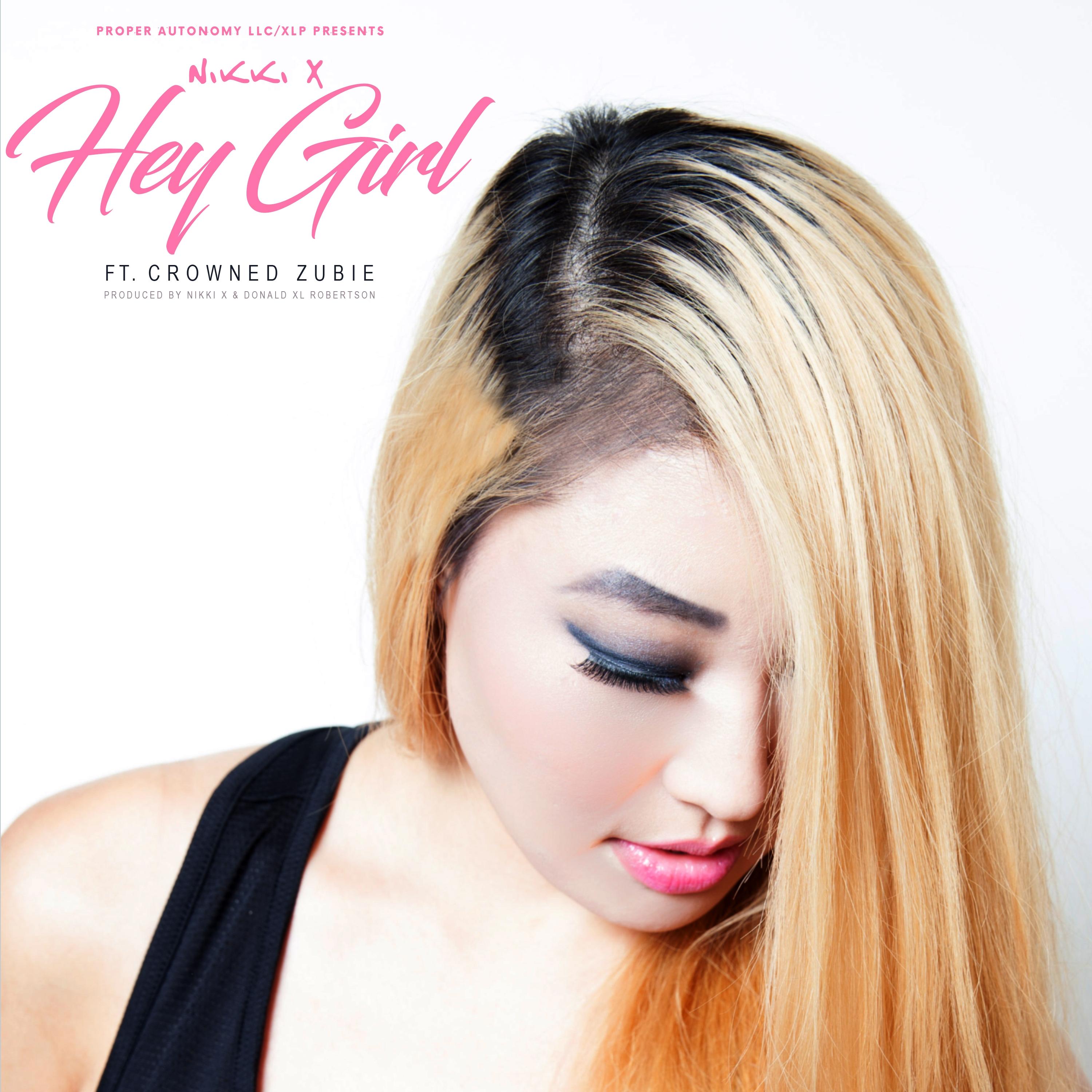 Hey Girl (feat. Crowned Zubie & Donald XL Robertson)