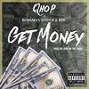 Qhop - Get Money (feat. Bossman Stitch & Fee)