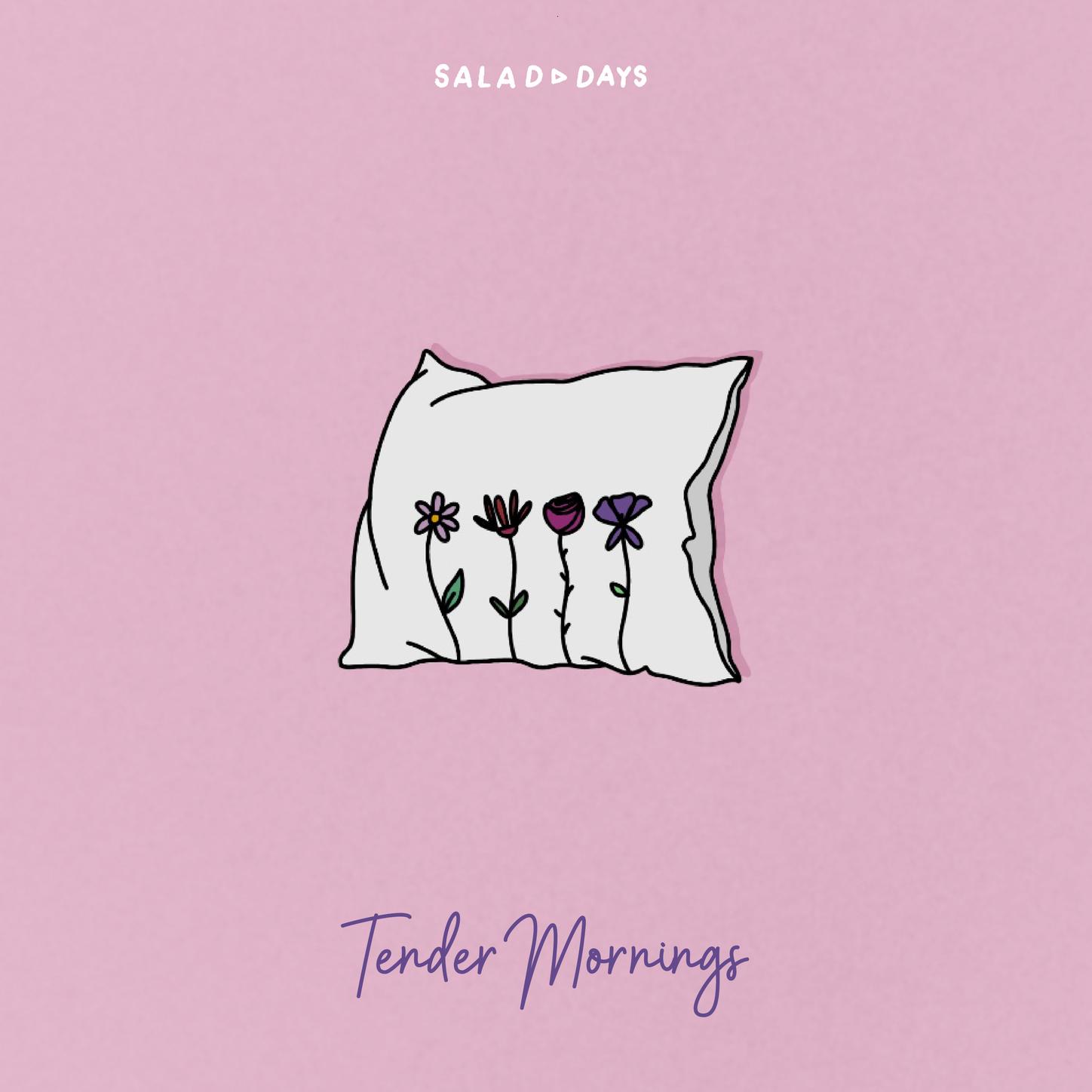 Tender Mornings