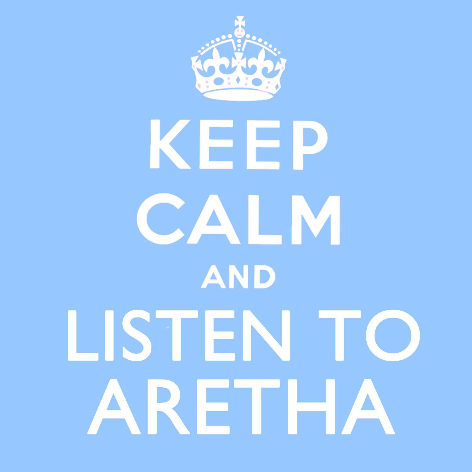 Keep Calm and Listen to Aretha (Remastered)专辑