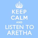 Keep Calm and Listen to Aretha (Remastered)专辑