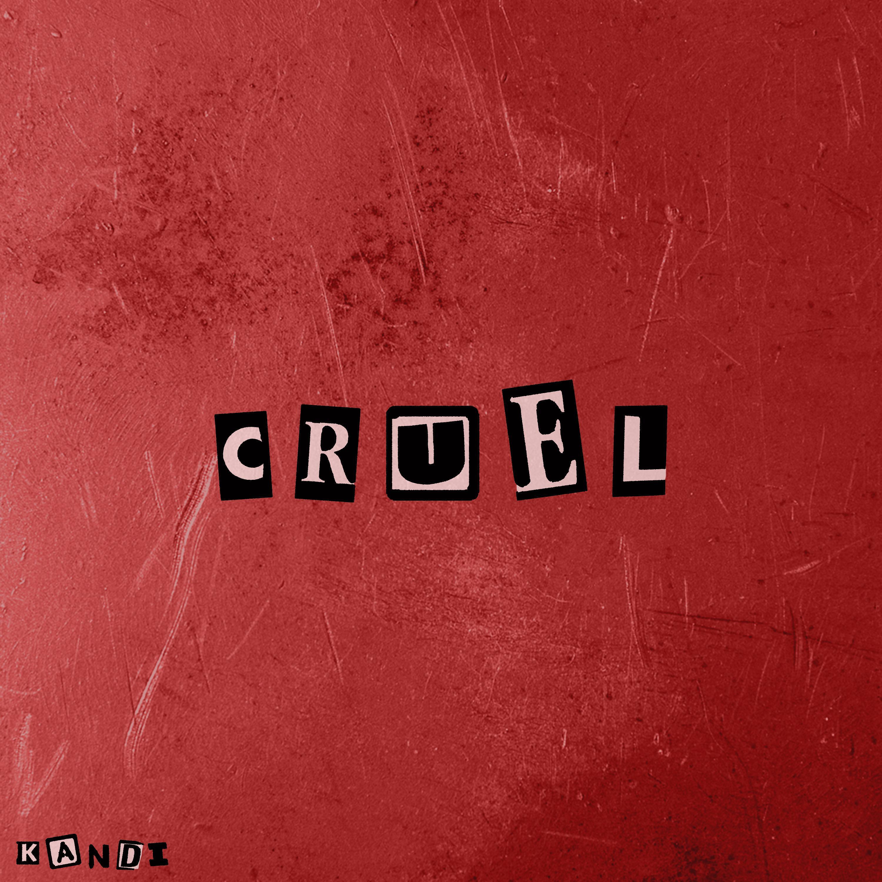 Cruel