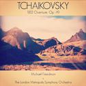 Tchaikovsky: 1812 Overture, Op. 49专辑
