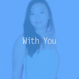 With You