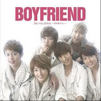 Boyfriend-Be My Shine～君を柇さない～  立体声伴奏