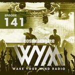 Wake Your Mind Radio 141专辑