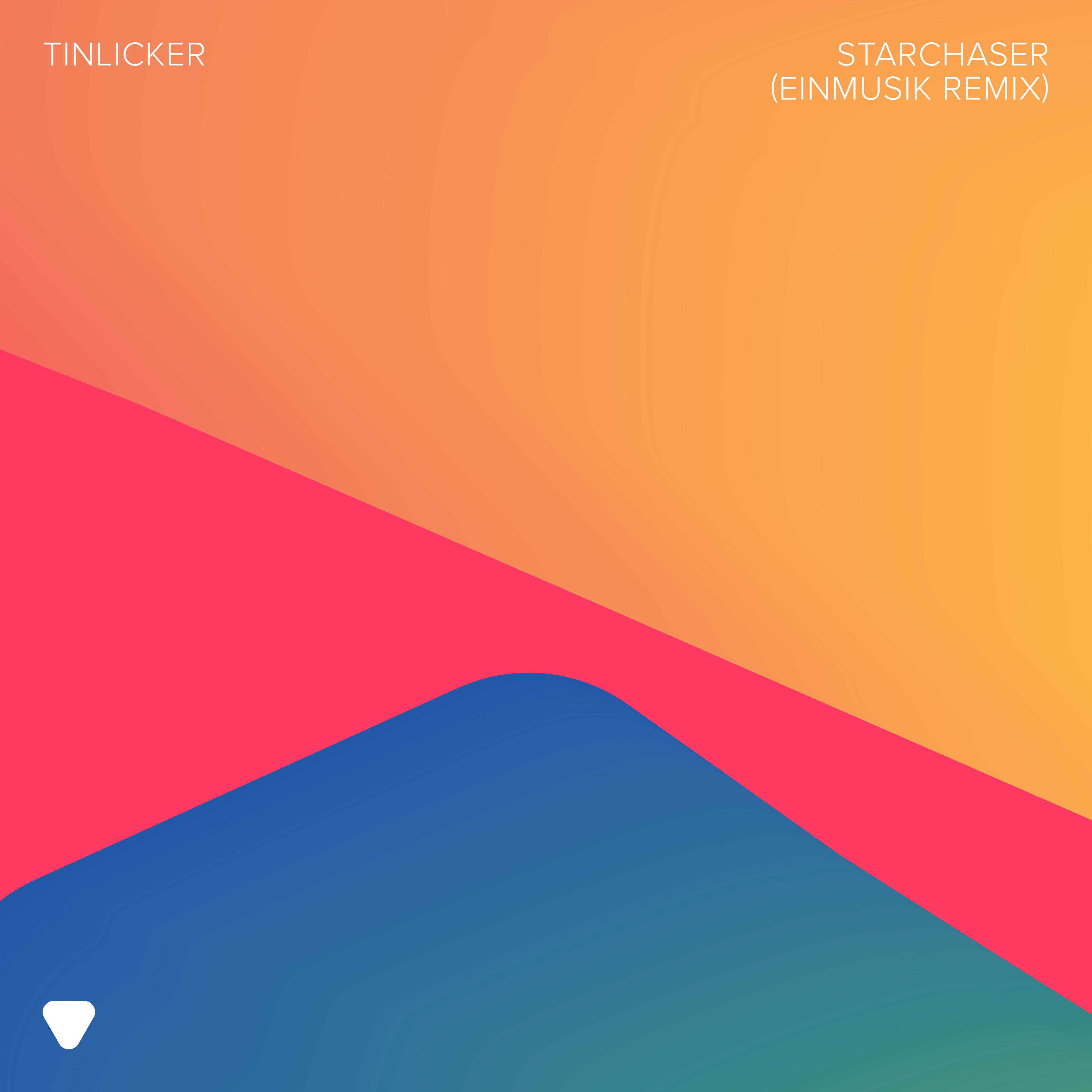 Tinlicker - Starchaser (Einmusik Remix)