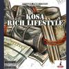 Kosa - Rich Lifestyle