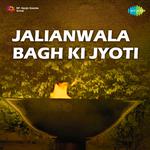 Jalianwala Bagh Ki Jyoti专辑