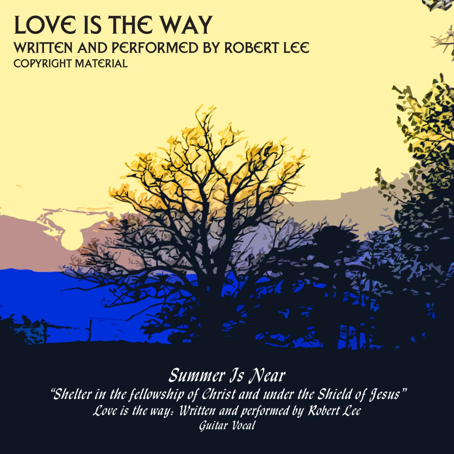 Love Is The Way