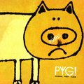 PYG!