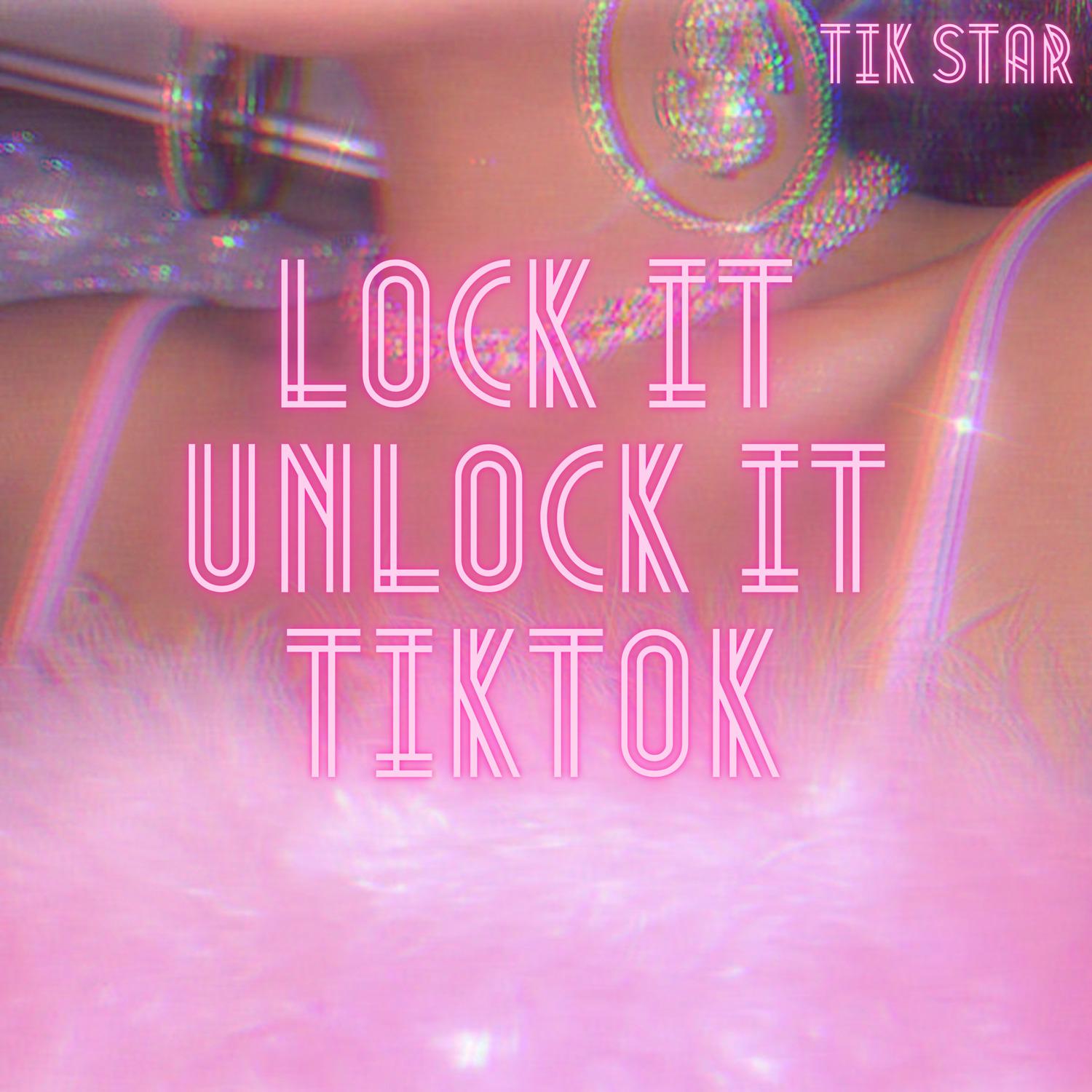 Lock It Unlock It TikTok