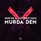 Murda Dem (Original Mix)专辑