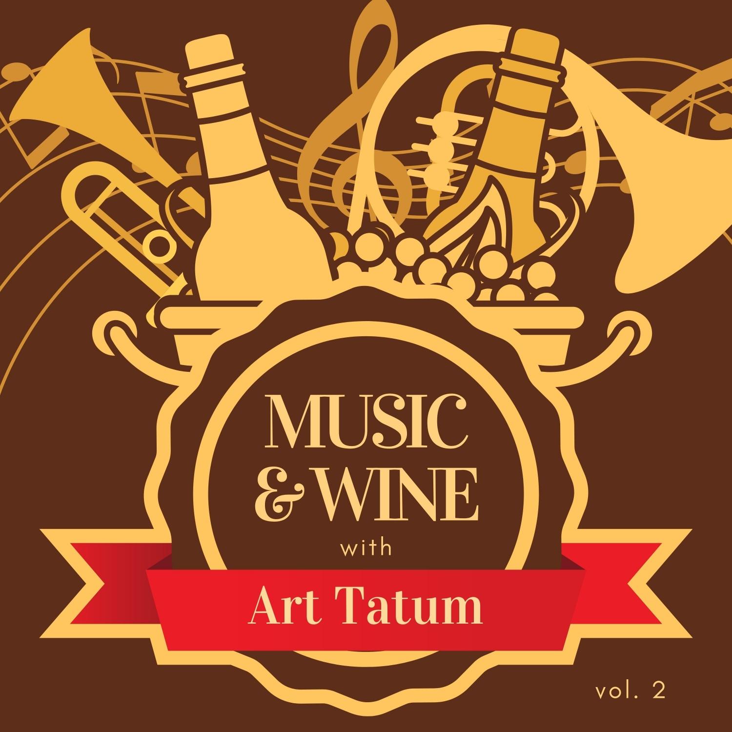Music & Wine with Art Tatum, Vol. 2