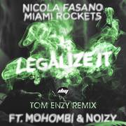 Legalize It (Tom Enzy Remix)