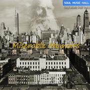 Soul Music Hall - Vol.1 Miserable Memoirs