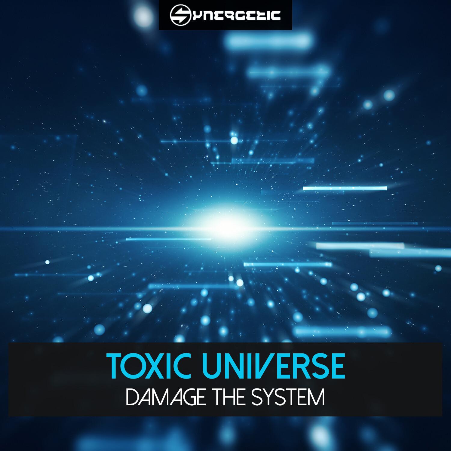 Damage the System