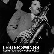 Lester Swings, Lester Young Collection Vol. 2