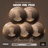 Manni B - Mood For Pees (feat. Ross Welly, K-Cides, Kwayku & Star Vicy)