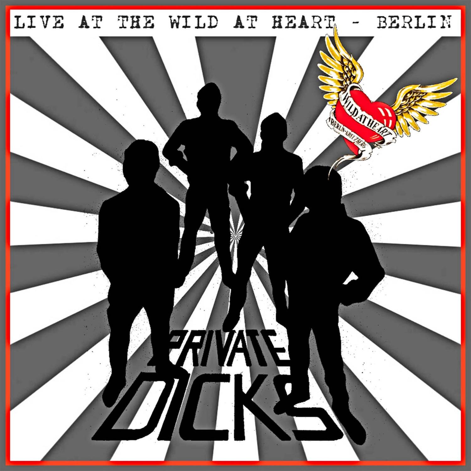LIVE AT THE WILD AT HEART - BERLIN