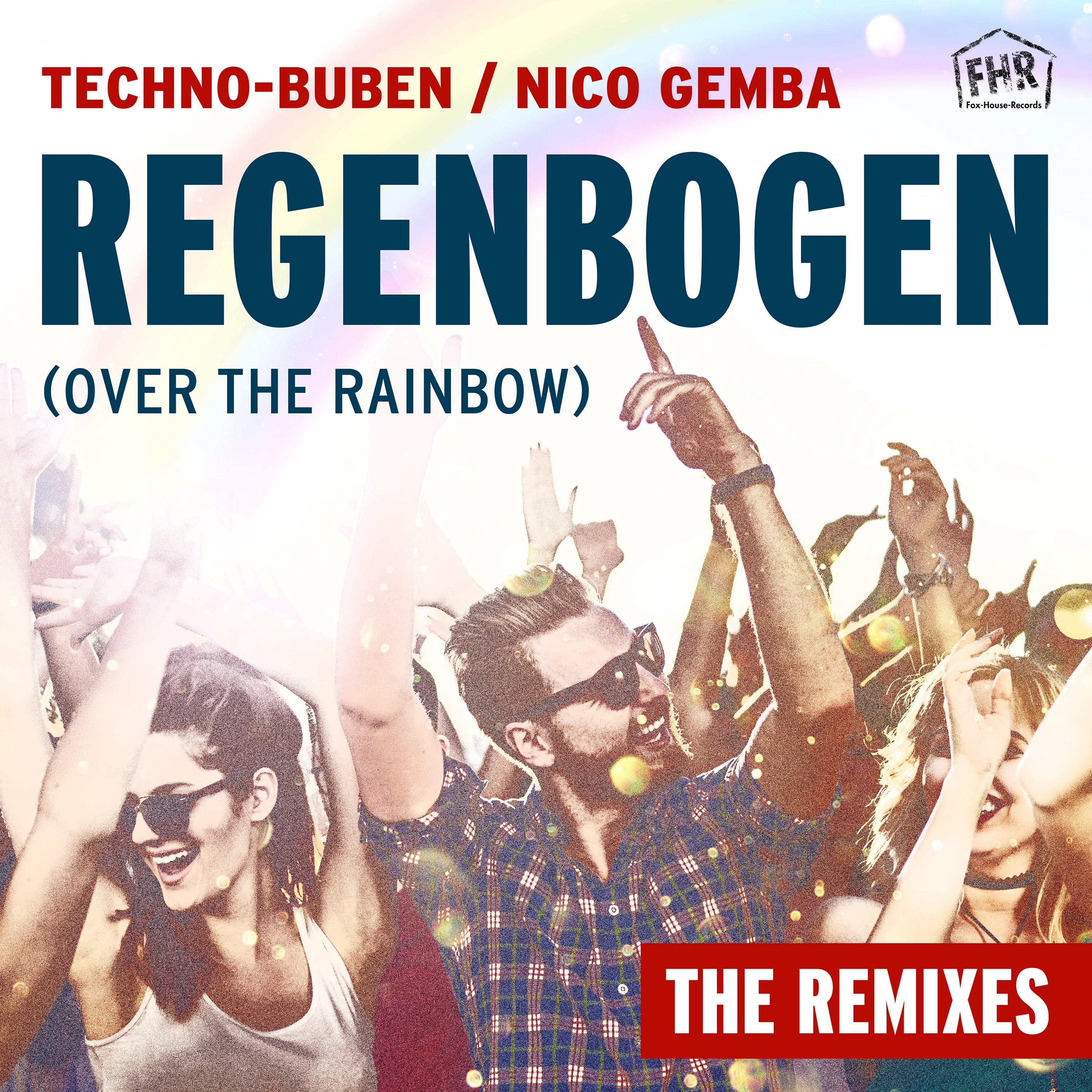 Regenbogen (Over the Rainbow) [The Remixes]