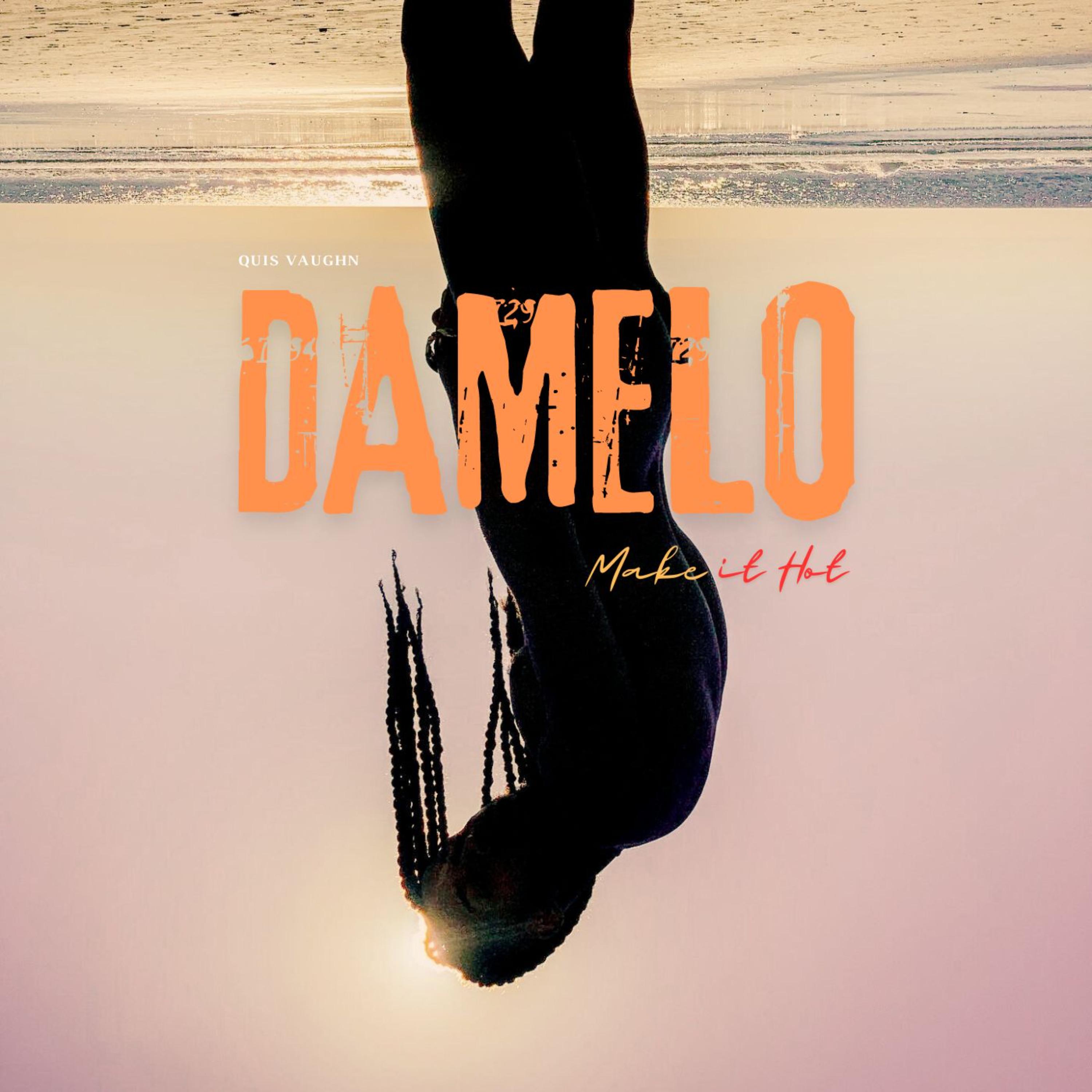 Damelo (Make It Hot)