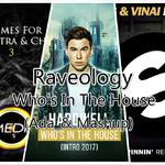 Raveology & Who's In The House (Ada_& Mashup)专辑