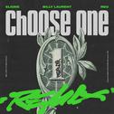 Choose One (Remix) [feat. REO]专辑