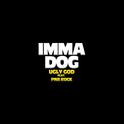 Imma Dog (feat. PnB Rock)专辑