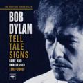 Tell Tale Signs: Rare And Unreleased 1989~2006 (The Bootleg Series Vol. 8)