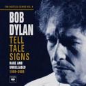 Tell Tale Signs: Rare And Unreleased 1989~2006 (The Bootleg Series Vol. 8)专辑