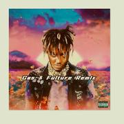 Juice WRLD - Come & Go（Gas & Fulture Mix）