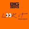 Big Zeeks - Look iT